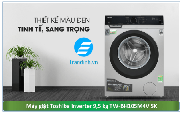 Máy giặt Toshiba 9,5 kg TW-BH105M4V SK có thiết kế sang trọng, cao cấp