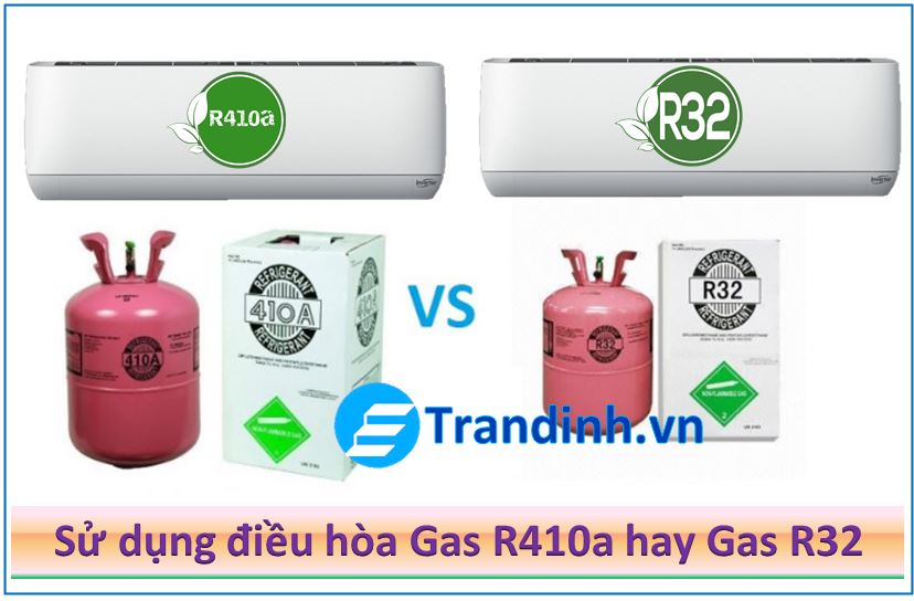 Nên mùa điều hòa sử dụng Gas R32 hay Gas R410a
