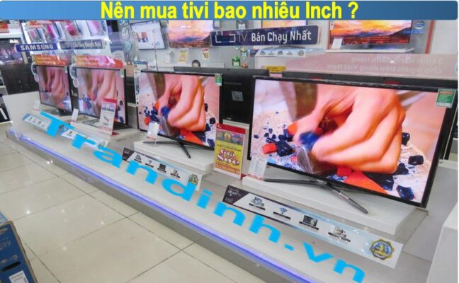 Hướng dẫn nên mua tivi bao nhiêu inch theo diện tích phòng