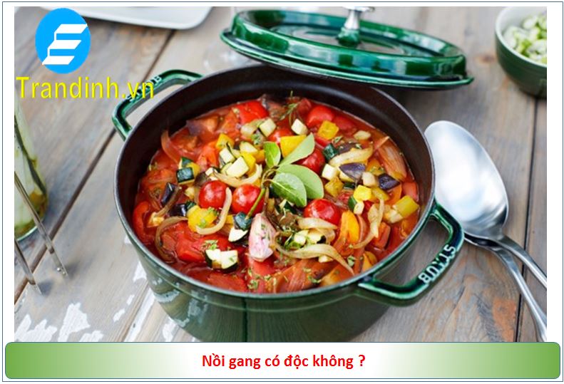 Kết luận : Nồi gang có độc không 