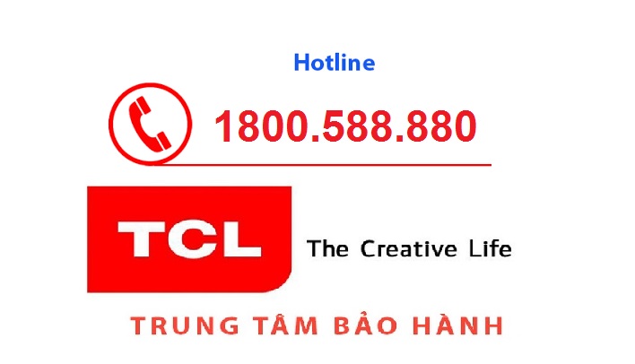 Số tổng đài chăm sóc bảo hành tivi TCL tại Việt Nam