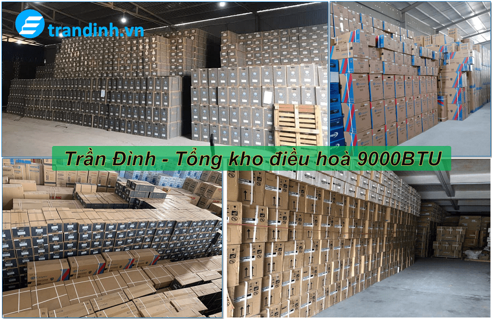 Tổng kho điều hoà 9000btu giá rẻ của trần đình