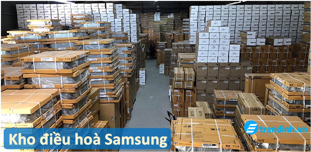 Tổng kho phân phối điều hoà Samsung