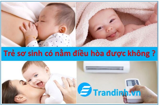 Chuyên mục hỏi đáp : Trẻ sơ sinh có thể nằm điều hòa được không ?