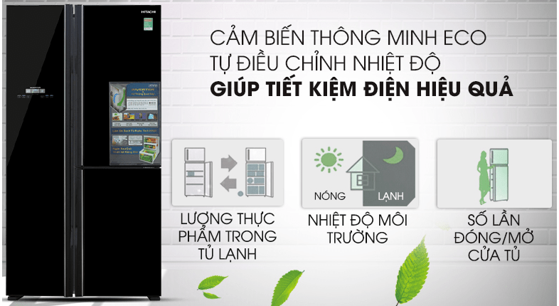 Tủ lạnh Hitachi 600 lít Inverter R-FM800PGV2 GBK 10 4. Tủ lạnh Hitachi R-FM800PGV2 GBK tiết kiệm điện tối ưu nhờ cảm biến thông minh Eco