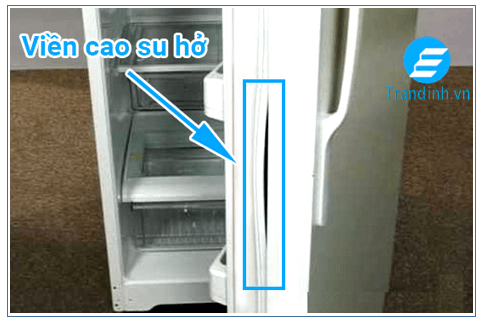 Tại sao tủ lạnh không đông đá? Nguyên nhân và cách khắc phục 3 Do cửa tủ lạnh đóng không kín hoặc viền cao su bị hở