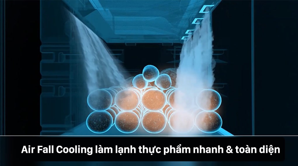 3. Công nghệ Air Fall Cooling giúp làm lạnh nhanh chóng và toàn diện thực phẩm