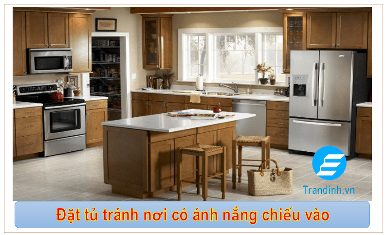 tránh đặt tủ nơi ánh nắng chiếu vào