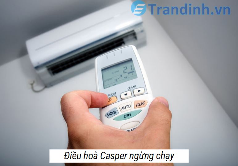 Điều hoà Casper không thể chạy