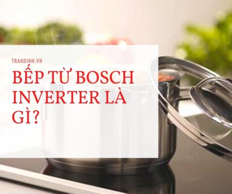 Bếp từ Bosch Inverter