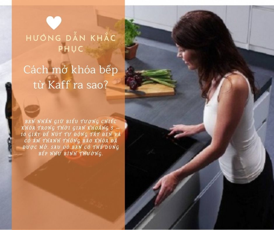 2. Cách mở khóa bếp từ Kaff ra sao?