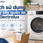 Cách sử dụng máy sấy quần áo Electrolux bơm nhiệt từ A – Z