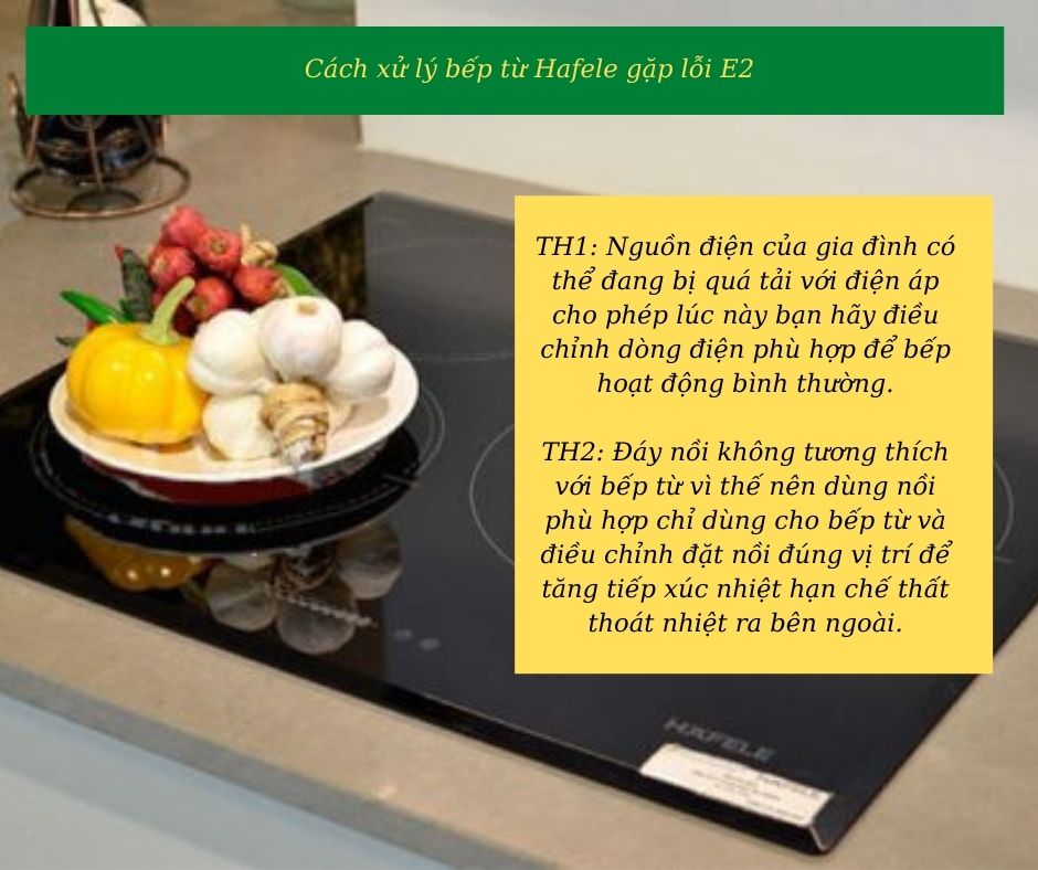 2. Cách xử lý chuẩn khi bếp từ báo lỗi E2
