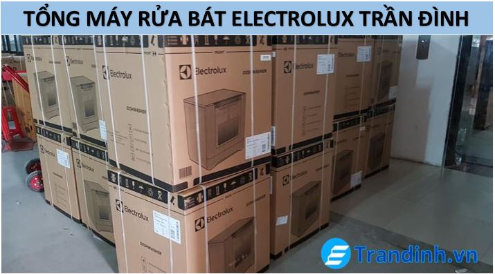 Nên mua máy rửa bát Electrolux ở đâu chính hãng có bảo hành?