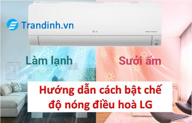 điều hoà LG bật chế độ nóng như thế nào?
