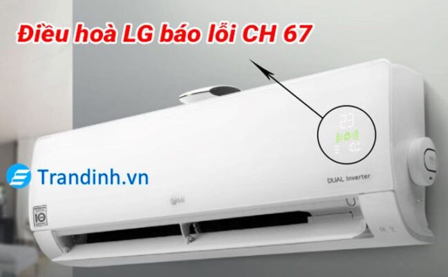 Điều hoà LG lỗi CH67