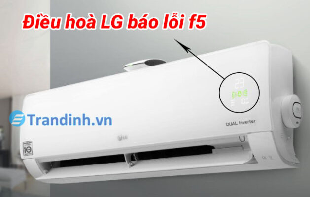Điều hoà LG lỗi F5