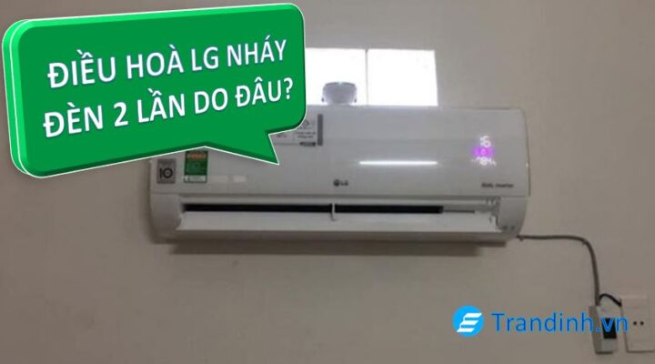 điều hòa LG nháy đèn 2 lần
