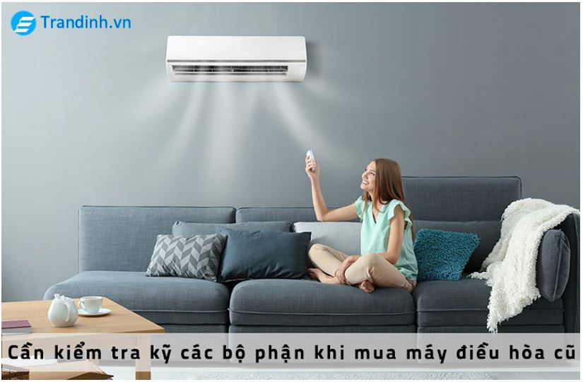 4. Lời khuyên khi mua máy điều hòa cũ