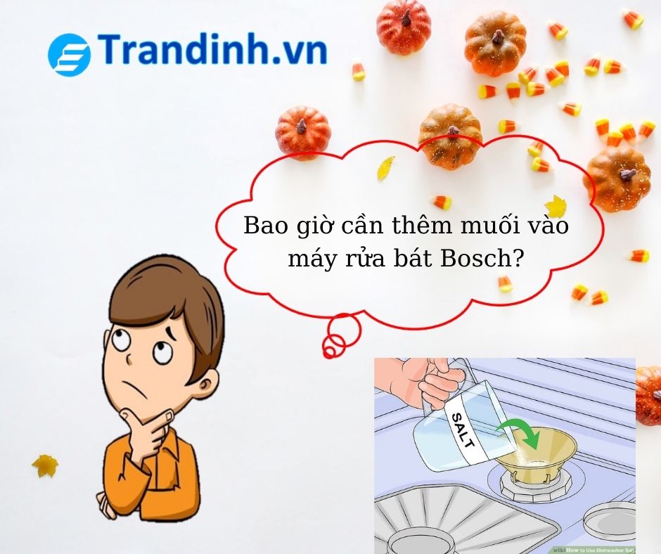 2. Bao giờ cần thêm muối vào máy rửa bát Bosch?