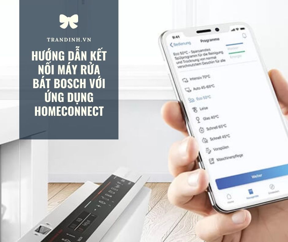 Thông báo kết nối sẽ được thông báo về máy điện thoại của bạn và trên màn hình của máy rửa bát Bosch