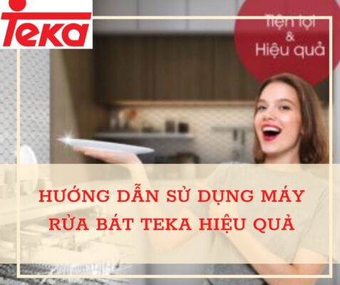 hướng dẫn sử dụng máy rửa bát Teka