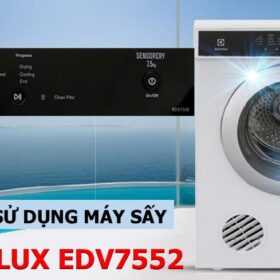 Hướng dẫn sử dụng máy sấy Electrolux EDV7552【Chuẩn nhất】