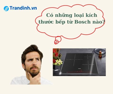 kích thước bếp từ Bosch