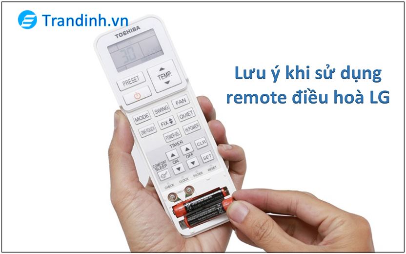 2. Những lưu ý quan trọng khi sử dụng remote máy lạnh LG