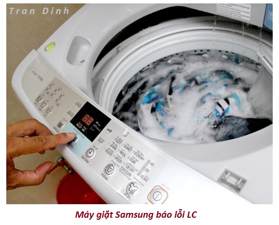 2. Máy giặt Samsung báo lỗi LC là do đâu?