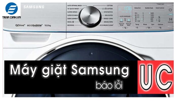 Máy giặt Samsung báo lỗi UC
