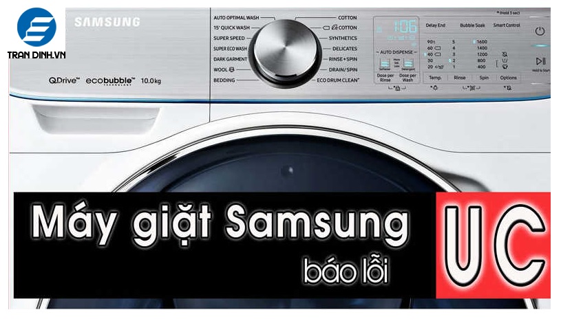 Máy giặt Samsung báo lỗi UC 