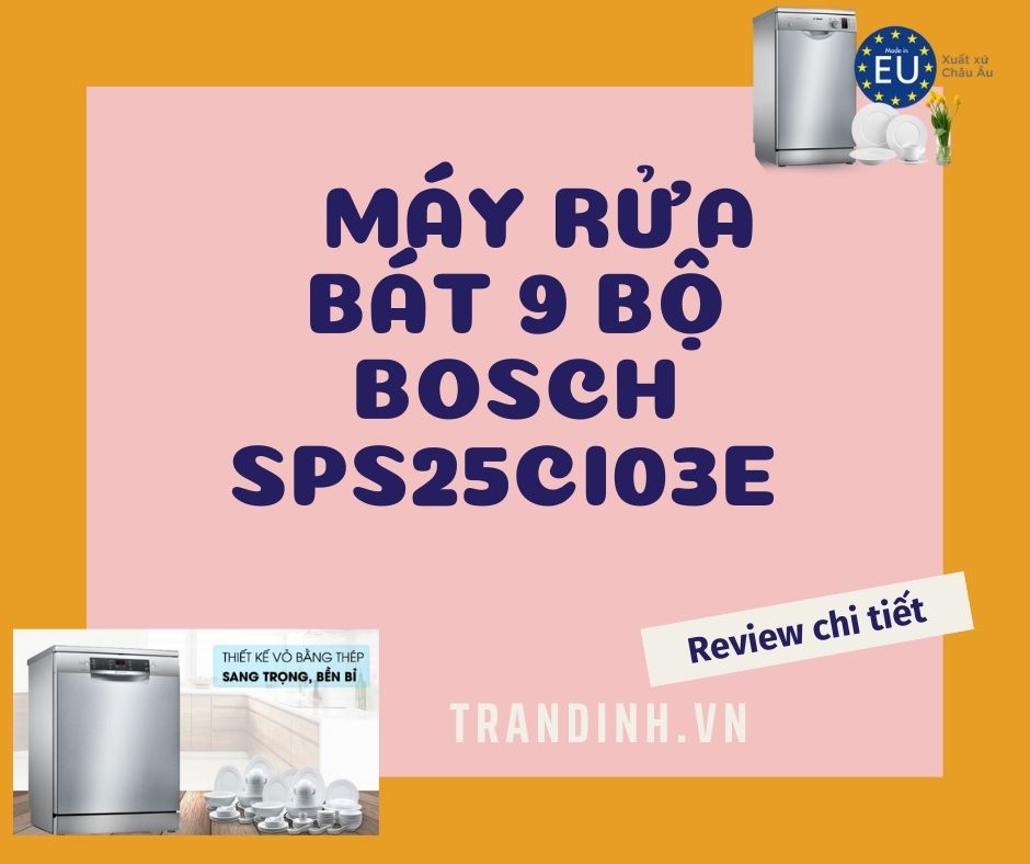 máy rửa bát 9 bộ Bosch SPS25CI03E