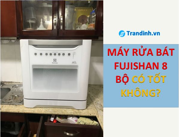 Máy rửa bát Electrolux 8 bộ có tốt không