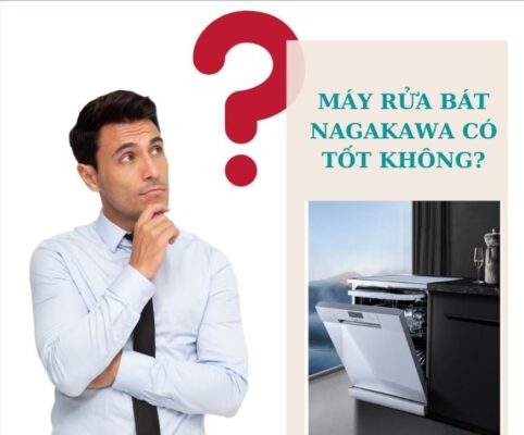 Máy rửa bát Nagakawa có tốt không