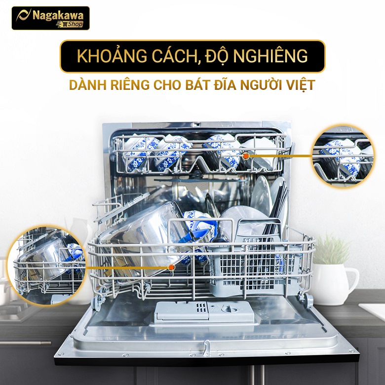 Máy rửa bát Nagakawa NK8D01M (8 bộ) 8 6 Khoảng cách và độ nghiêng dành riêng cho bát đĩa người Việt