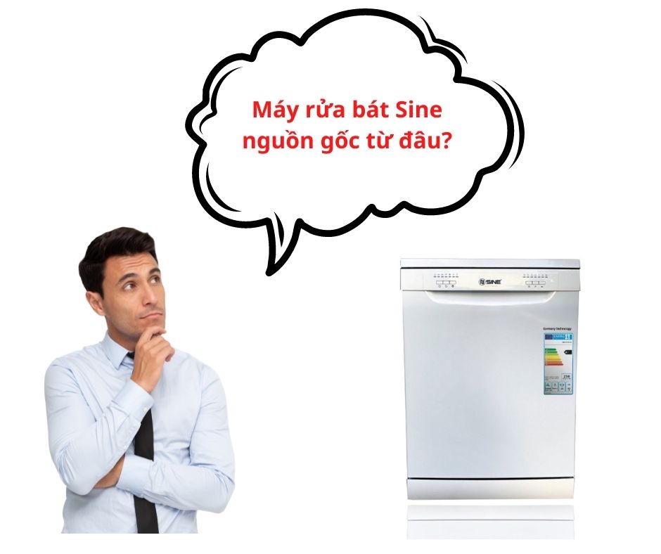 máy rửa bát Sine nguồn gốc từ đâu
