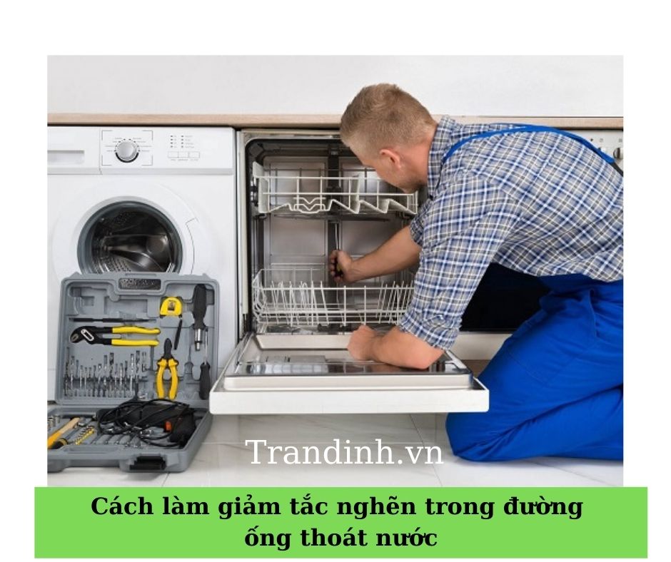 Cách làm giảm tắc nghẽn trong đường ống thoát nước 