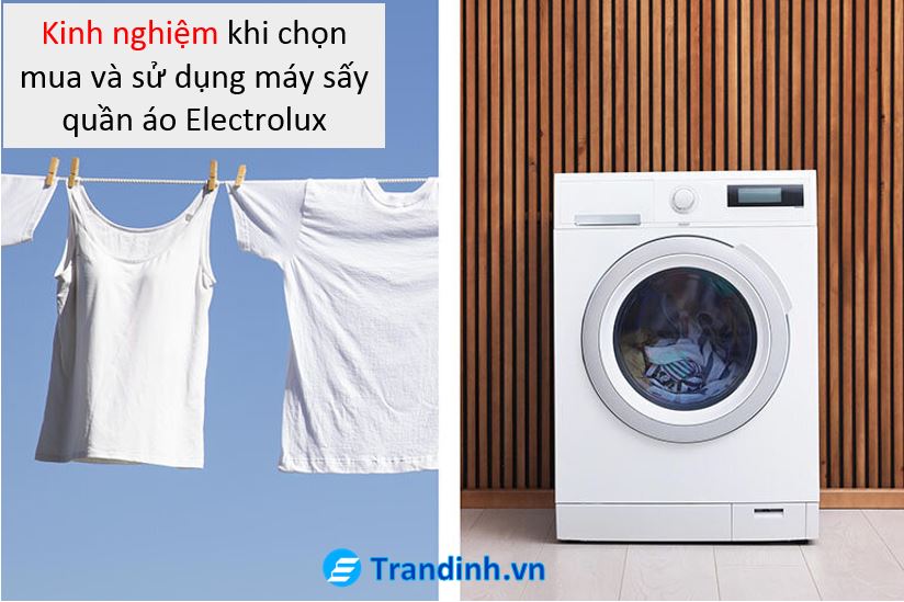 Review của khách hàng về máy sấy quần áo Electrolux 21 Kinh nghiệm rút ra khi sử dụng máy sấy quần áo Electrolux