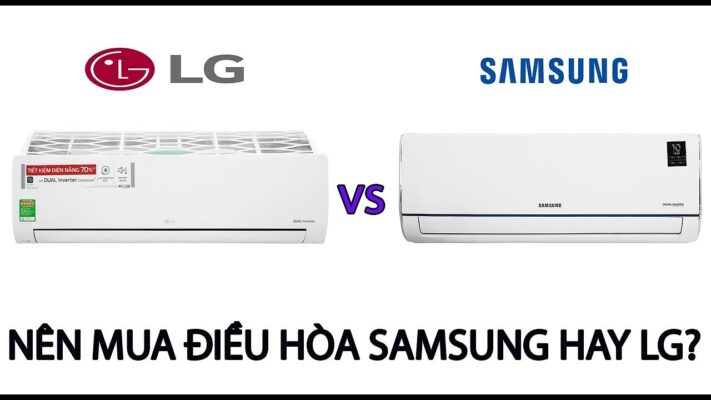 3. Chọn điều hoà LG hay Samsung?