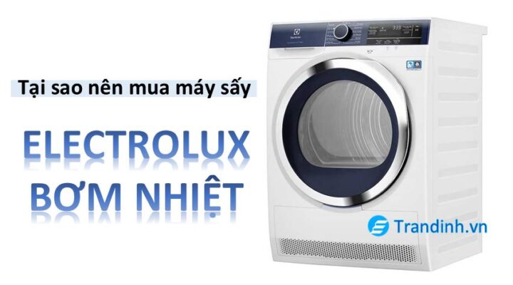 Tại sao máy sấy bơm nhiệt Heatpump Electrolux đáng mua