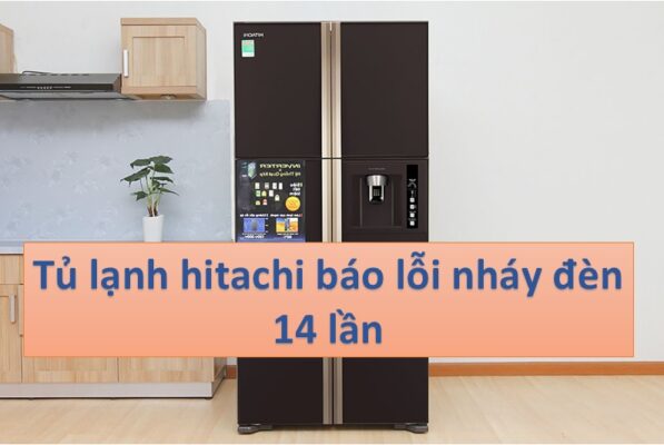 tu lanh hitachi bao loi nhay den 14 lan 2 1