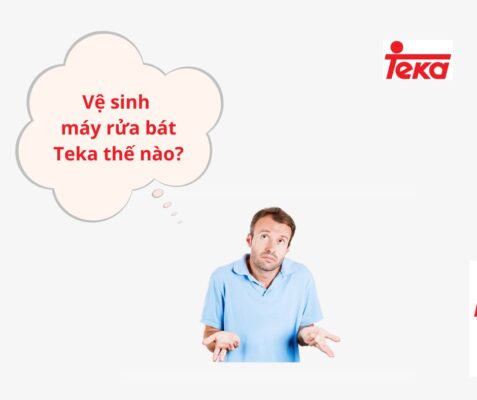 ve sinh may rua bat teka