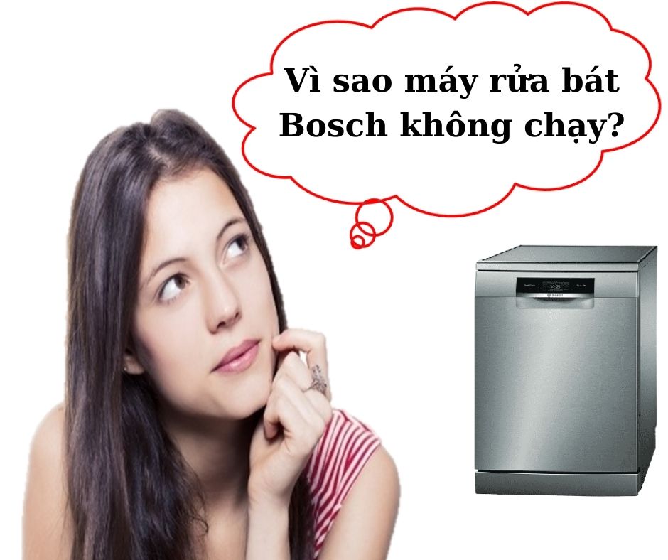 máy rửa bát Bosch không chạy