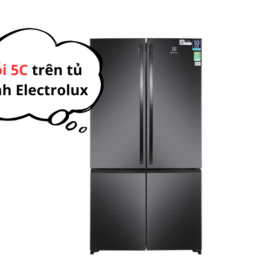 Tủ lạnh Electrolux báo lỗi 5C. Nguyên nhân & Cách khắc phục