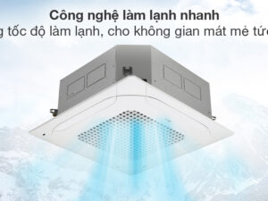 Điều hoà âm trần LG Inverter 4 HP ZTNQ36GNLA0 4 Máy lạnh âm trần LG Inverter 4 HP ZTNQ36GNLA0 - Công nghệ làm lạnh