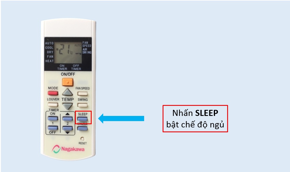 Kích hoạt chế độ ngủ Sleep trên remote máy lạnh nagakawa 