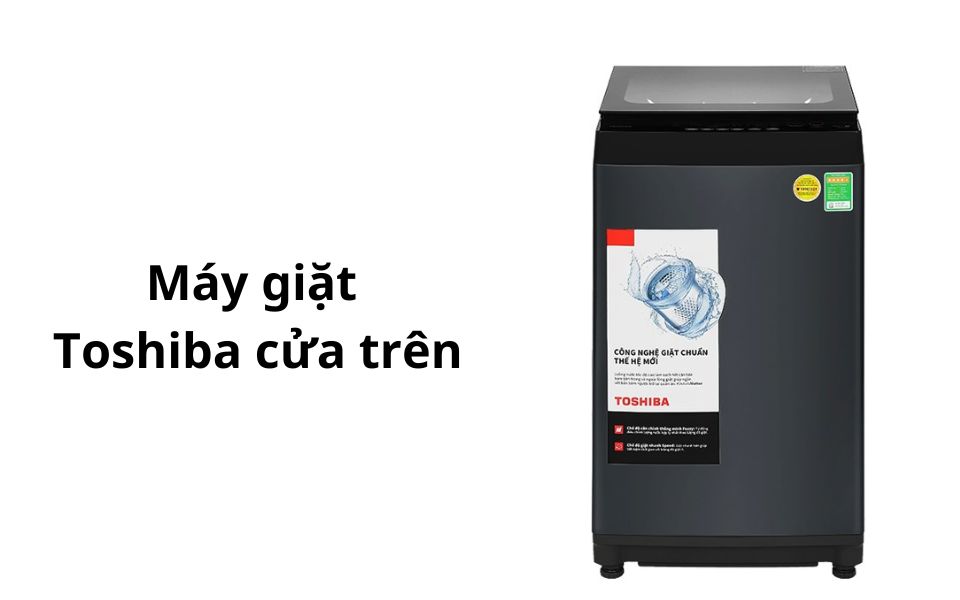 Máy giặt Toshiba cửa trên