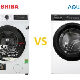 So sánh máy giặt Toshiba và Aqua: Nên chọn mua loại nào ?
