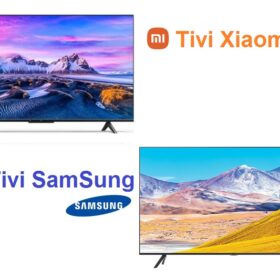 So sánh tivi Xiaomi và Samsung: Nên chọn mua loại nào ?